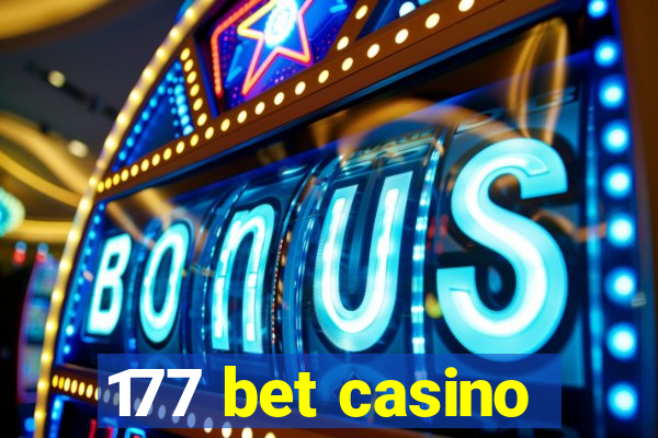 177 bet casino